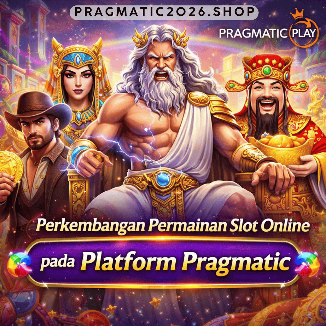 perkembangan permainan slot online Pragmatic