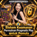 Sistem Keamanan Permainan Pragmatic Play untuk Pemula